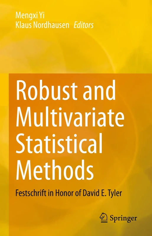 Robust and Multivariate Statistical Methods: Festschrift in Honor of David E. Tyler - Image 1