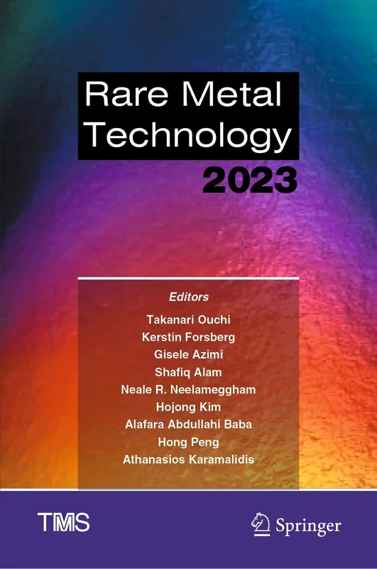 Rare Metal Technology 2023 (The Minerals, Metals & Materials Series)