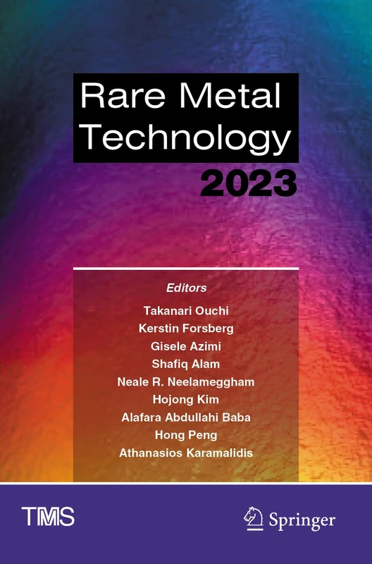 Rare Metal Technology 2023 (The Minerals, Metals & Materials Series)