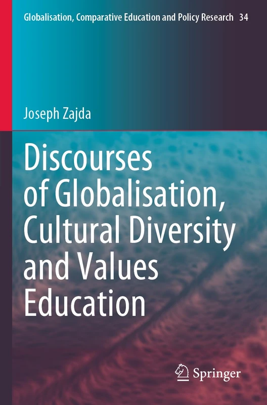 Springer - Discourses of Globalisation, Cultural Diversity and Values Education
