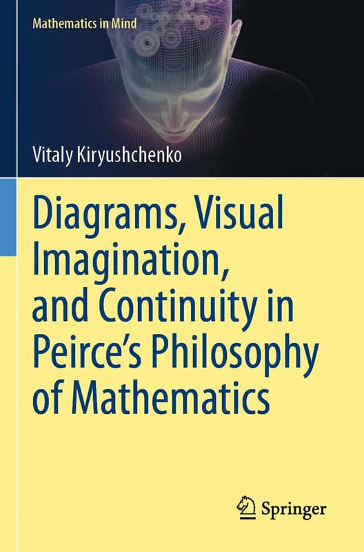 Springer - Diagrams, Visual Imagination, and Continuity Book