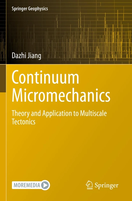 Springer Continuum Micromechanics - Multiscale Tectonics Book