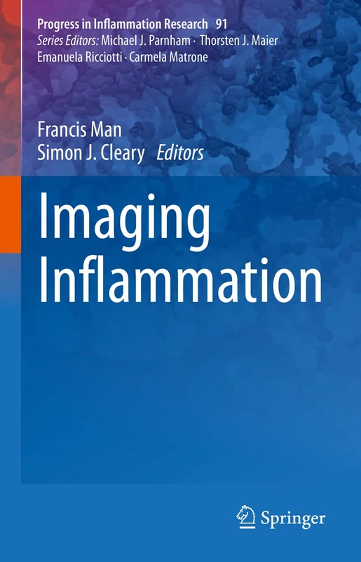 Imaging Inflammation: 91 (Progress in Inflammation Research, 91)