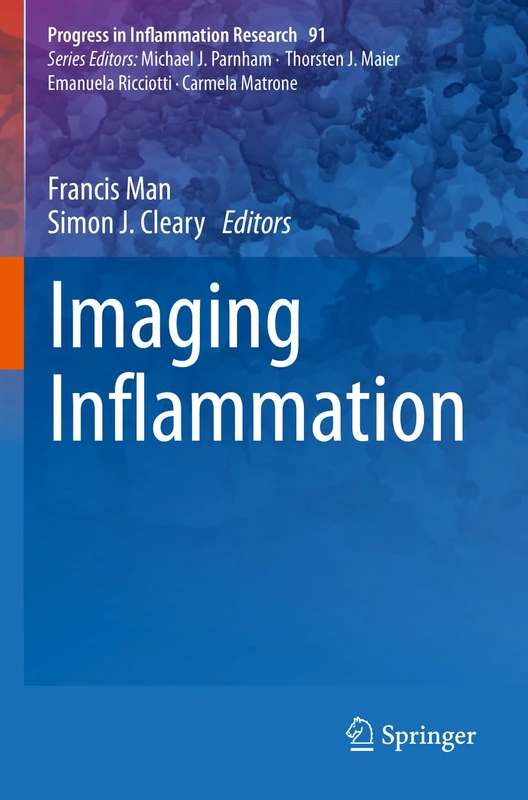 Imaging Inflammation: 91 (Progress in Inflammation Research, 91)