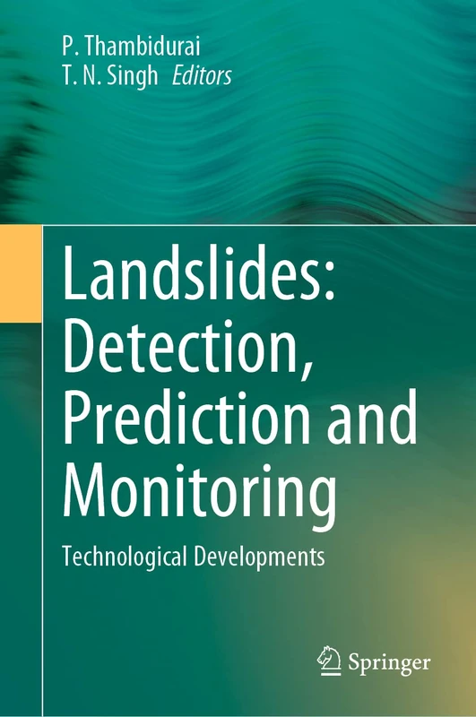 Landslides: Detection, Prediction and Monitoring: Technological Developments