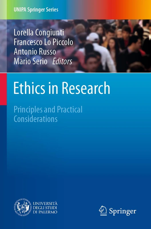 Ethics in Research: Principles and Practical Considerations (UNIPA Springer Series)