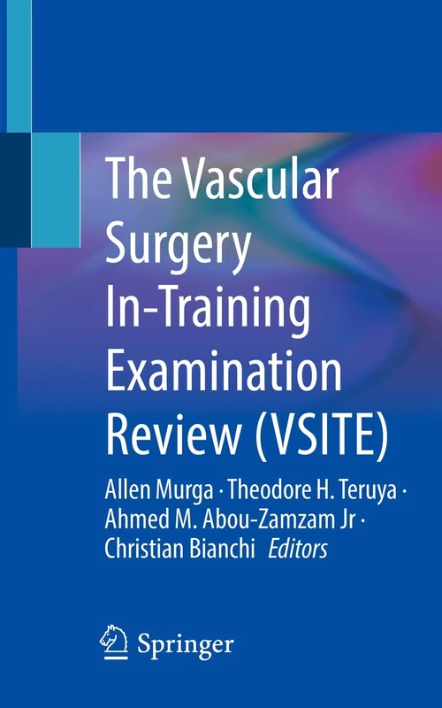 The Vascular Surgery In-Training Examination Review (VSITE)