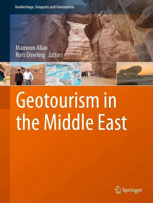 Geotourism in the Middle East (Geoheritage, Geoparks and Geotourism)