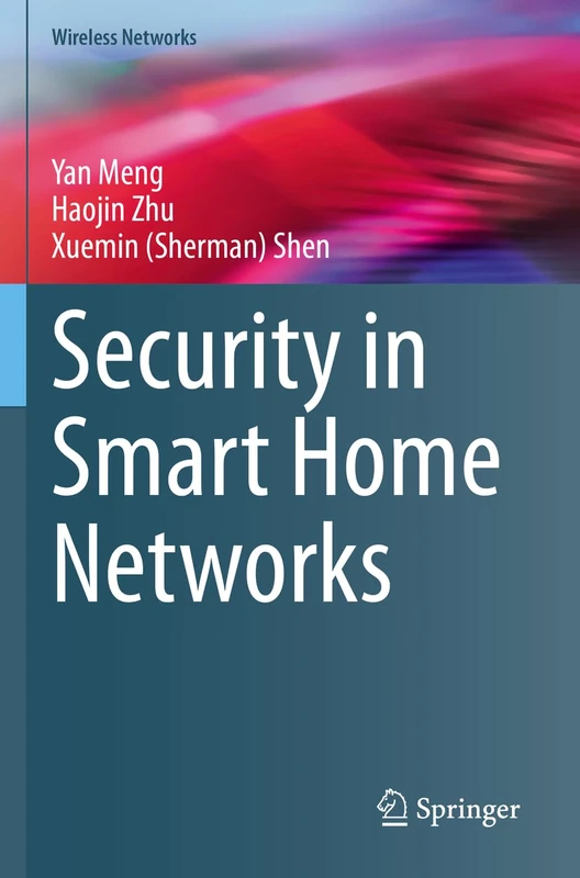 Security in Smart Home Networks (Wireless Networks)