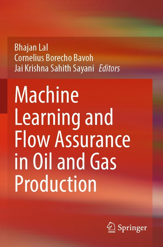 Springer - Machine Learning and Flow Assurance in Oil and Gas