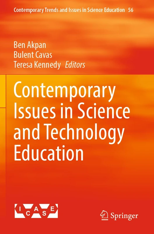 Contemporary Issues in Science and Technology Education: 56 (Contemporary Trends and Issues in Science Education, 56) - Image 1