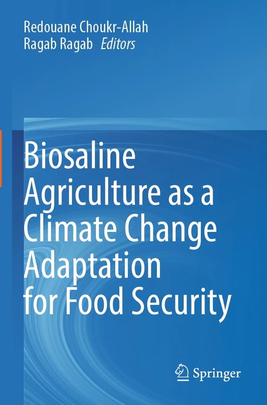 Biosaline Agriculture as a Climate Change Adaptation for Food Security - Image 1