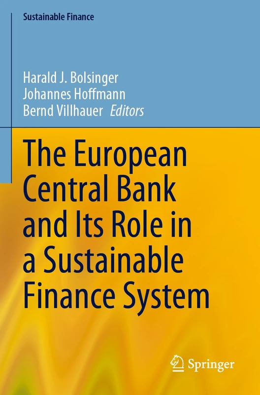 The European Central Bank and Its Role in a Sustainable Finance System