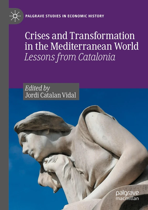 Crises and Transformation in the Mediterranean World - Palgrave