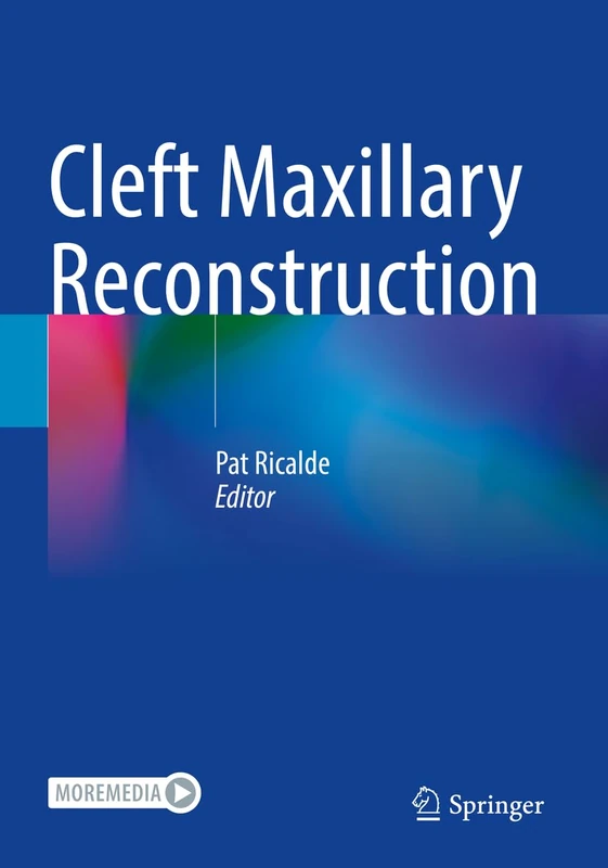 Springer - Cleft Maxillary Reconstruction Medical Textbook