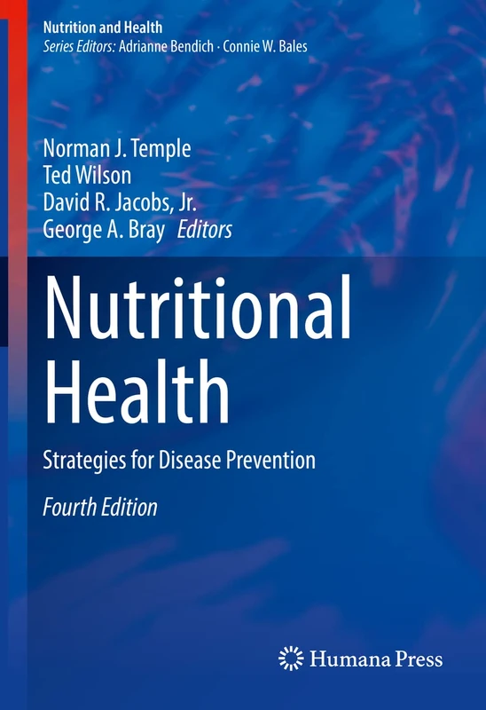 Nutritional Health: Strategies for Disease Prevention