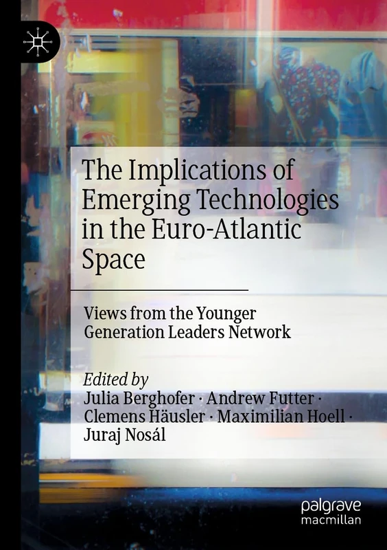 The Implications of Emerging Technologies in the Euro-Atlantic Space: Views from the Younger Generation Leaders Network - Image 1