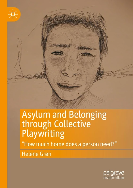 Asylum and Belonging through Collective Playwriting: "How much home does a person need?" - Image 1