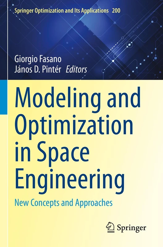 Springer Modeling and Optimization in Space Engineering Book
