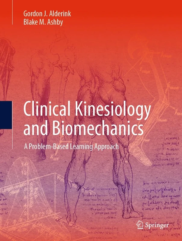 Clinical Kinesiology and Biomechanics: A Problem-Based Learning Approach
