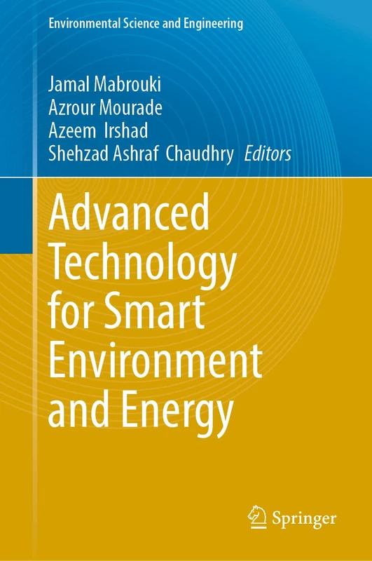 Advanced Technology for Smart Environment and Energy (Environmental Science and Engineering)