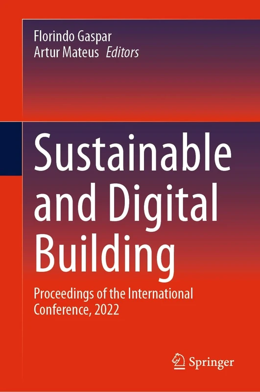 Sustainable and Digital Building: Proceedings of the International Conference, 2022