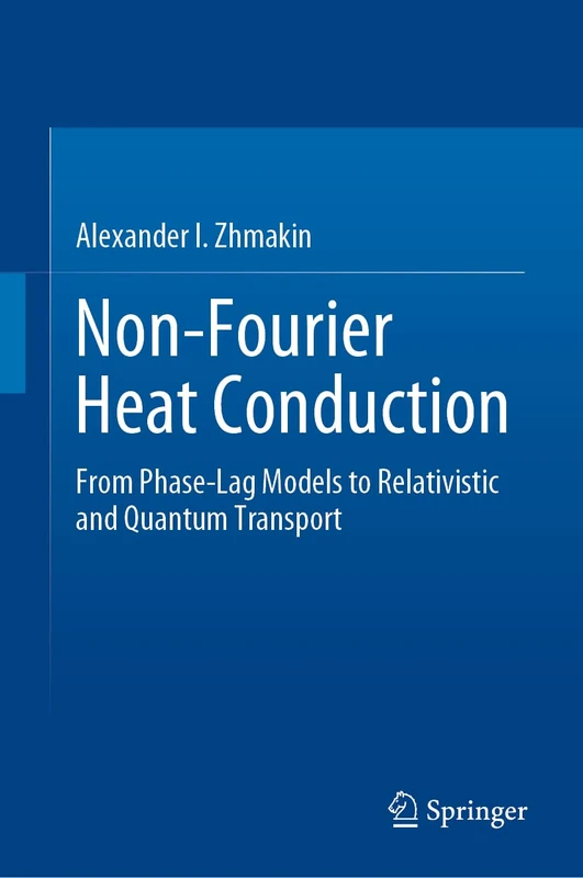 Non-Fourier Heat Conduction: From Phase-Lag Models to Relativistic and Quantum Transport