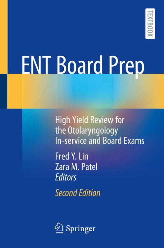 ENT Board Prep: High Yield Review for the Otolaryngology In-service and Board Exams - Image 1