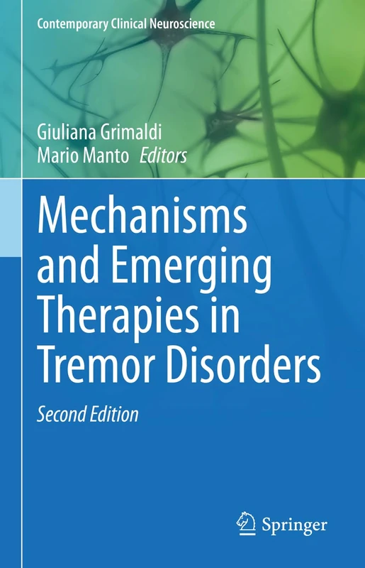 Springer - Mechanisms and Emerging Therapies in Tremor Disorders