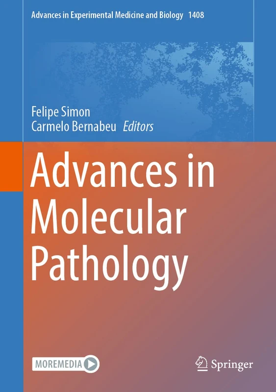 Advances in Molecular Pathology: 1408 (Advances in Experimental Medicine and Biology, 1408)