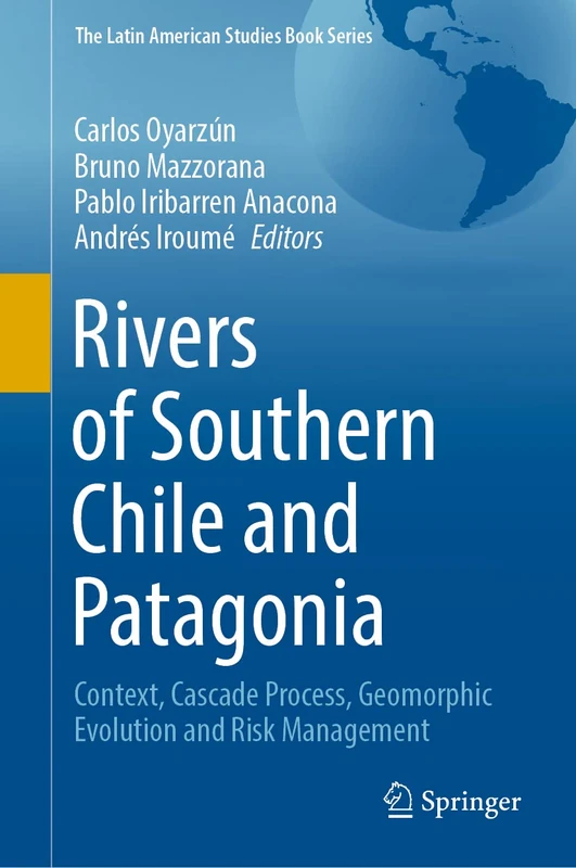 Springer - Rivers of Southern Chile and Patagonia Book