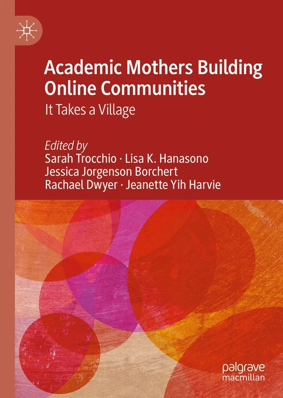 Academic Mothers Building Online Communities - Macmillan - Image 1