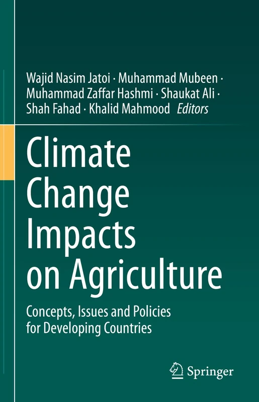 Climate Change Impacts on Agriculture: Concepts, Issues and Policies for Developing Countries