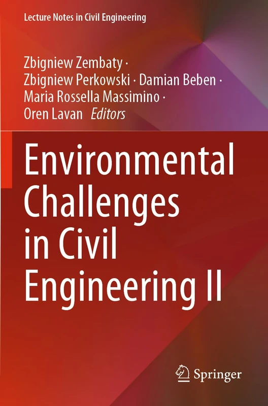 Environmental Challenges in Civil Engineering II: 322 (Lecture Notes in Civil Engineering, 322)