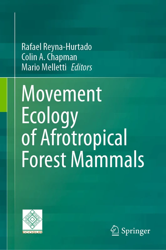 Movement Ecology of Afrotropical Forest Mammals - Image 1