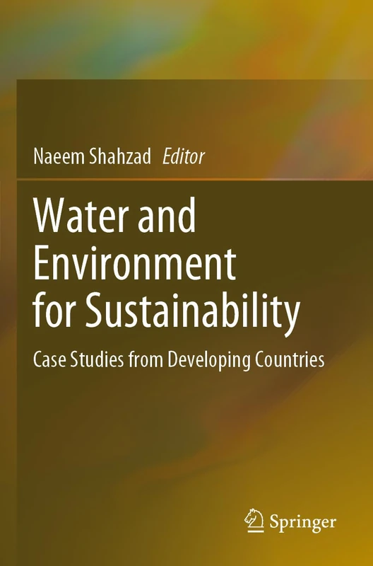 Water and Environment for Sustainability: Case Studies from Developing Countries - Image 1