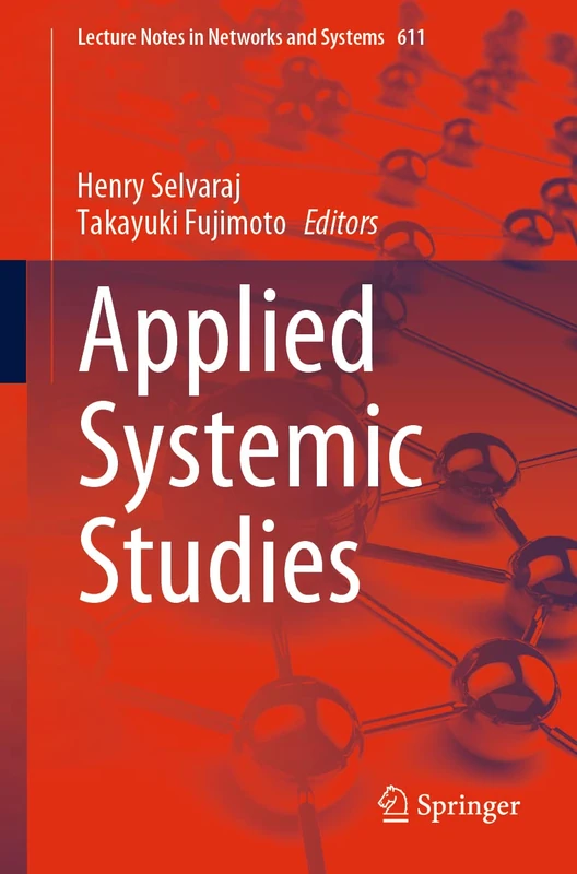Applied Systemic Studies: 611 (Lecture Notes in Networks and Systems, 611)