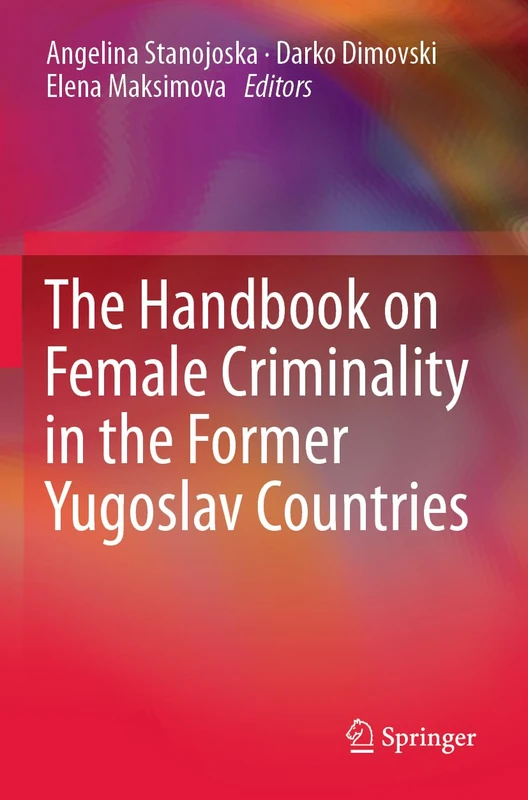 The Handbook on Female Criminality in the Former Yugoslav Countries