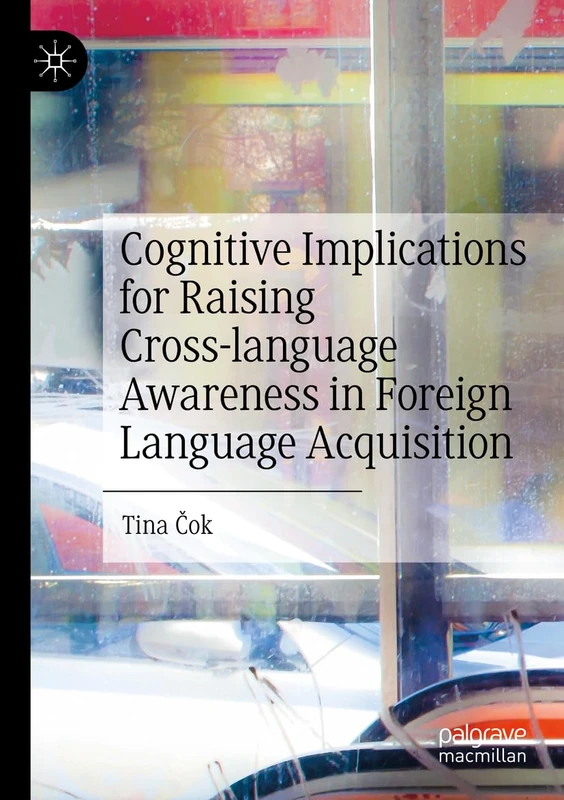 Cognitive Implications for Raising Cross-language Awareness in Foreign Language Acquisition - Image 1