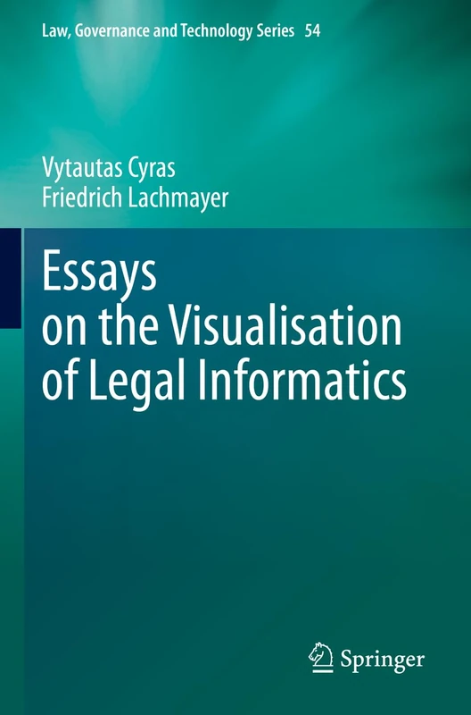 Springer Essays on the Visualisation of Legal Informatics 54