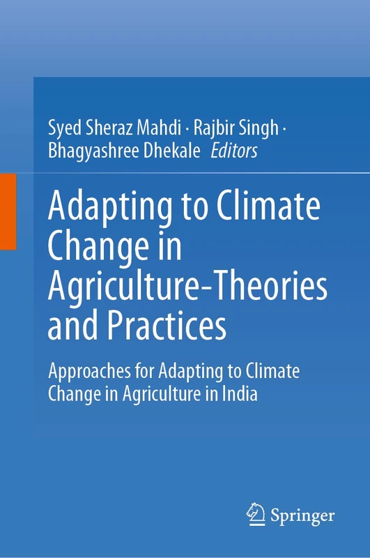 Springer - Adapting to Climate Change in Agriculture in India