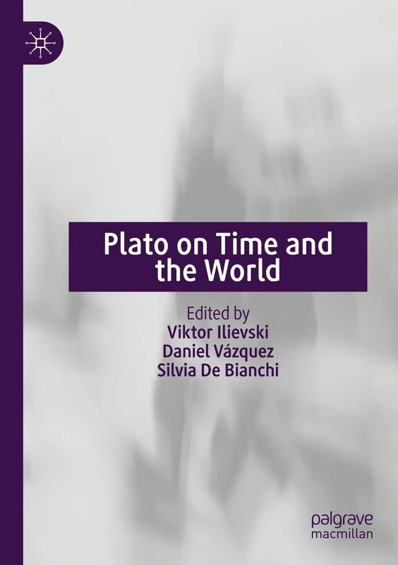 Plato on Time and the World
