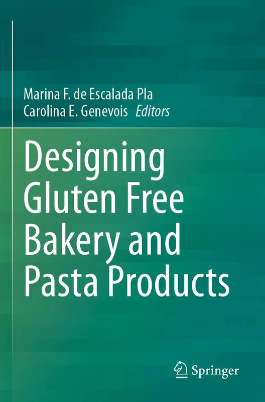Designing Gluten Free Bakery and Pasta Products