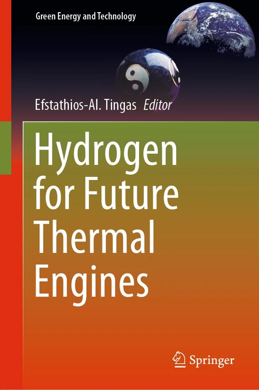 Hydrogen for Future Thermal Engines (Green Energy and Technology)