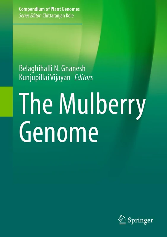 The Mulberry Genome (Compendium of Plant Genomes)