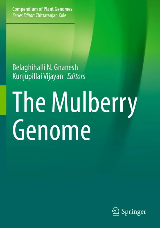 The Mulberry Genome (Compendium of Plant Genomes)