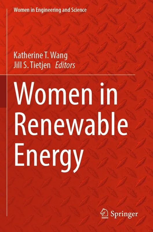 Women in Renewable Energy (Women in Engineering and Science)