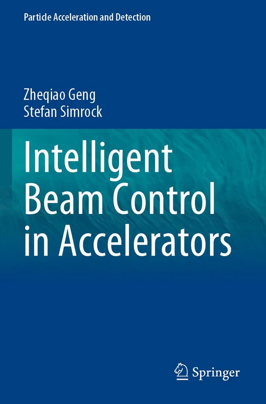 Intelligent Beam Control in Accelerators (Particle Acceleration and Detection)