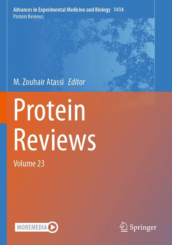 Protein Reviews: Volume 23: 1414 (Advances in Experimental Medicine and Biology, 1414)