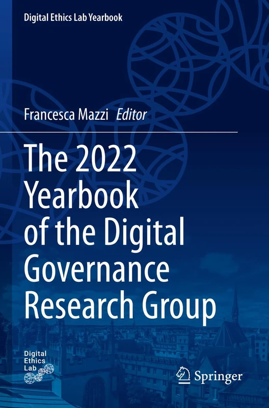 The 2022 Yearbook of the Digital Governance Research Group (Digital Ethics Lab Yearbook) - Image 1